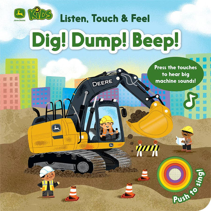 John Deere Kids Listen Touch & Feel Dig! Dump! Beep!