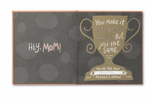 Mom, I Wrote a Book about You